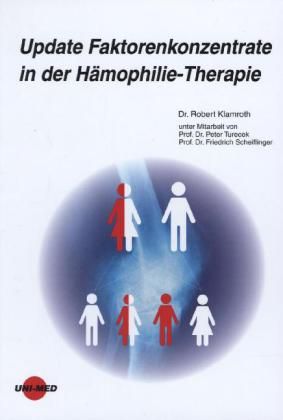 Produktbild: Update Faktorenkonzentrate in der H&auml;mophilie-Therapie
