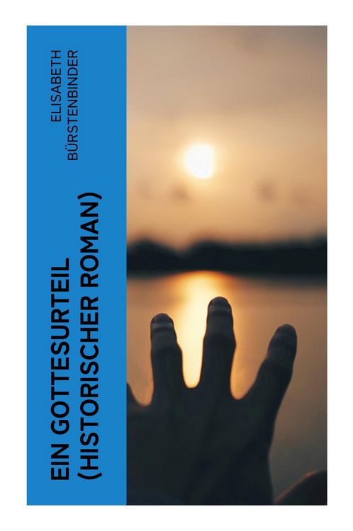 Produktbild: Ein Gottesurteil (Historischer Roman)
