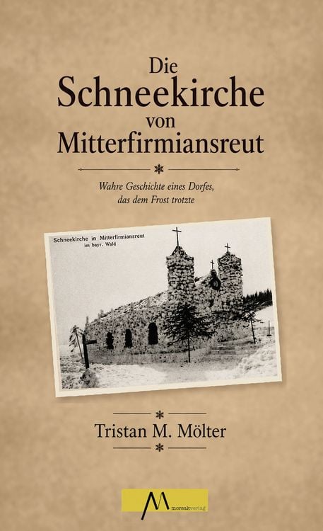 Produktbild: Die Schneekirche von Mitterfirmiansreut