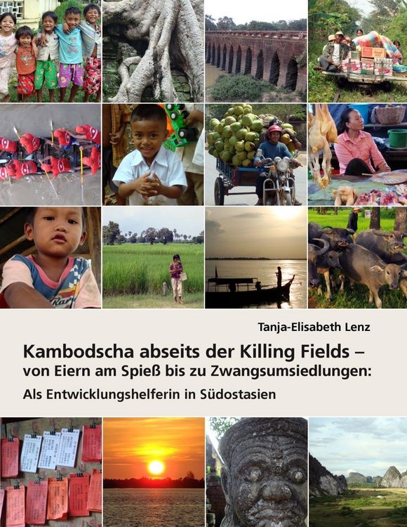 Produktbild: Kambodscha abseits der Killing Fields - von Eiern am Spie&szlig; bis zu Zwangsumsiedlungen