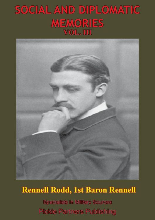 Produktbild: Social And Diplomatic Memories, 1884-1919 Vol. III