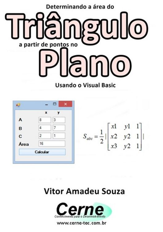 Produktbild: Determinando A &Aacute;rea Do Tri&acirc;ngulo A Partir De Pontos No Plano Usando O Visual Basic
