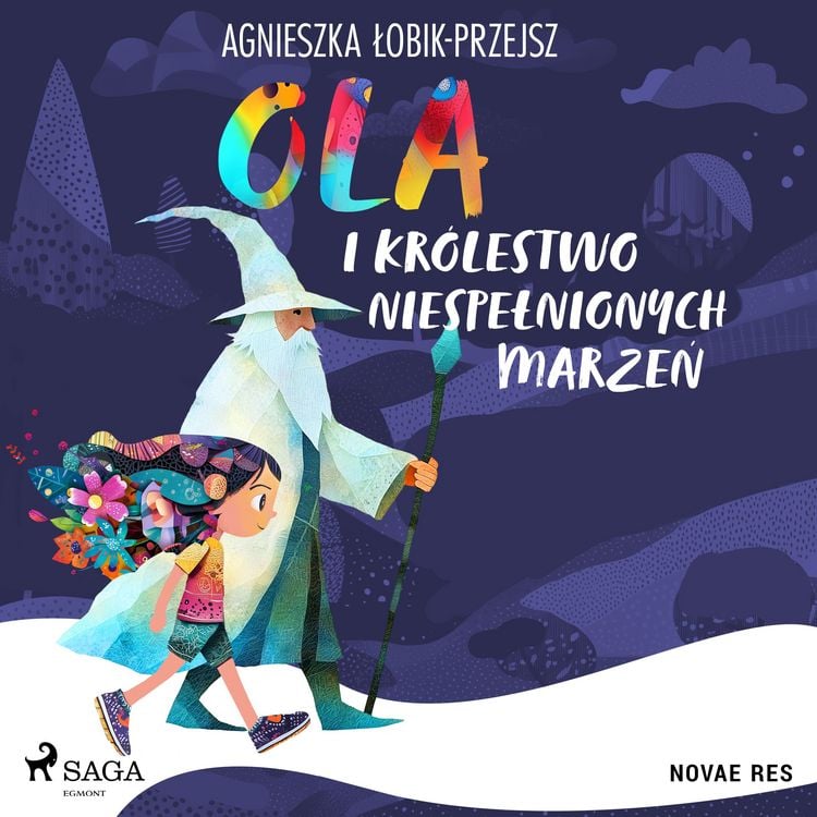 Produktbild: Ola i Kr&oacute;lestwo Niespełnionych Marzeń