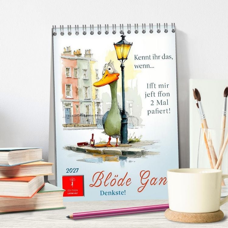 Produktbild: Bl&ouml;de Gans - Denkste! (Tischkalender 2027 DIN A5 hoch), CALVENDO Monatskalender