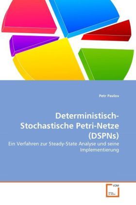 Produktbild: Pavlov, P: Deterministisch-Stochastische Petri-Netze (DSPNs)