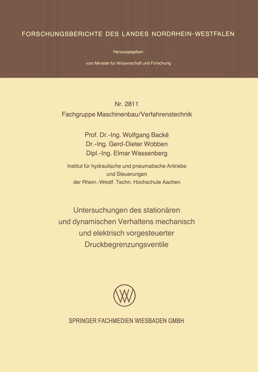 Bild vom Artikel Untersuchungen des stationären und dynamischen Verhaltens mechanisch und elektrisch vorgesteuerter Druckbegrenzungsventile vom Autor Wolfgang Backé