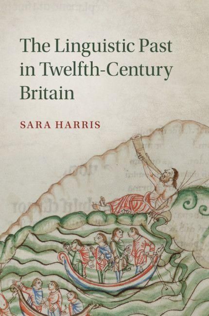 Produktbild: The Linguistic Past in Twelfth-Century Britain