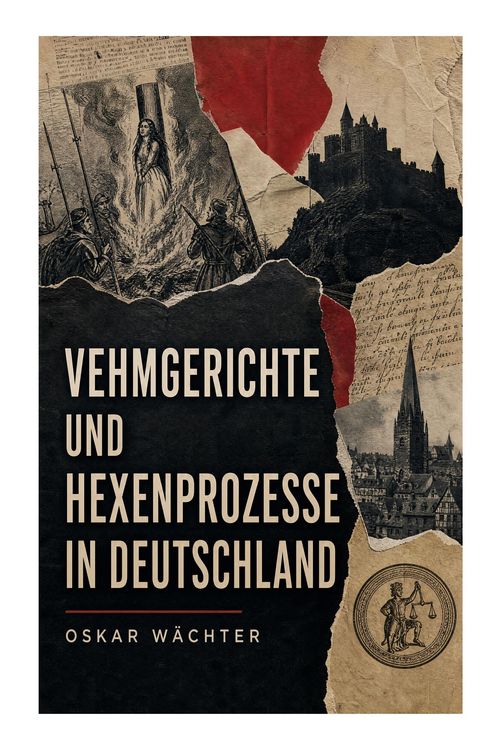 Produktbild: Vehmgerichte und Hexenprozesse in Deutschland
