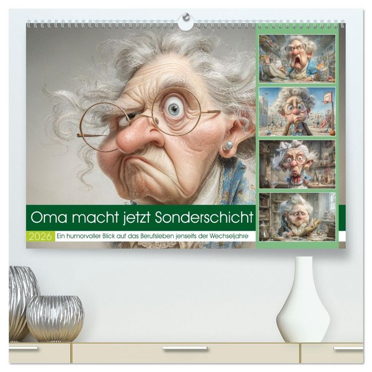 Produktbild: Oma macht jetzt Sonderschicht (hochwertiger Premium Wandkalender 2026 DIN A2 quer), Kunstdruck in Hochglanz