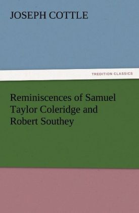 Produktbild: Reminiscences of Samuel Taylor Coleridge and Robert Southey