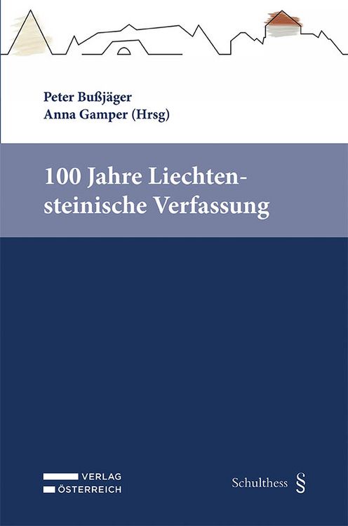 Produktbild: 100 Jahre Verfassung des F&uuml;rstentums Liechtenstein