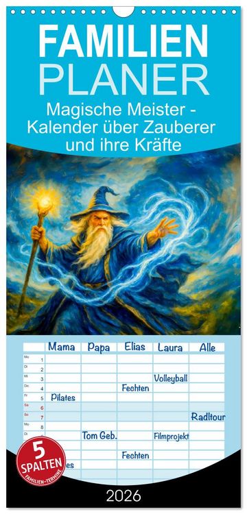 Produktbild: Familienplaner 2026 - Magische Meister - Kalender &uuml;ber Zauberer und ihre Kr&auml;fte mit 5 Spalten (Wandkalender, 21 x 45 cm) CALVENDO