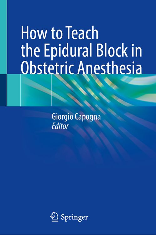 Produktbild: How to Teach the Epidural Block in Obstetric Anesthesia