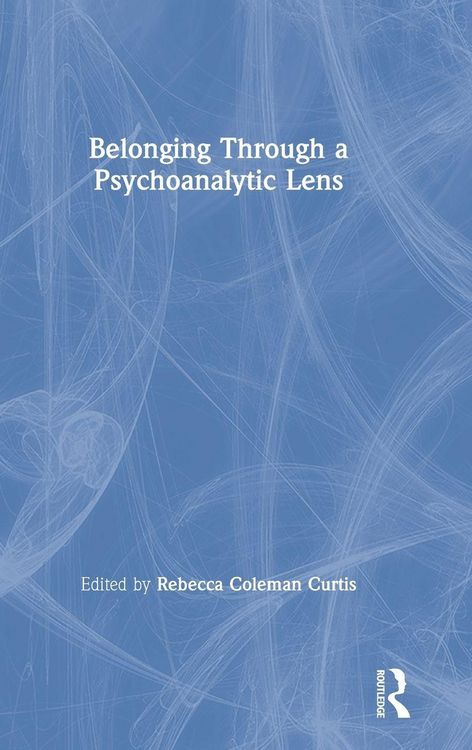 Produktbild: Belonging Through a Psychoanalytic Lens