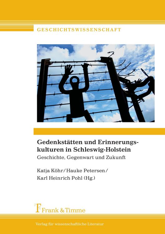 Produktbild: Gedenkst&auml;tten und Erinnerungskulturen in Schleswig-Holstein