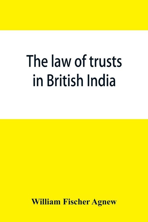 Produktbild: The law of trusts in British India