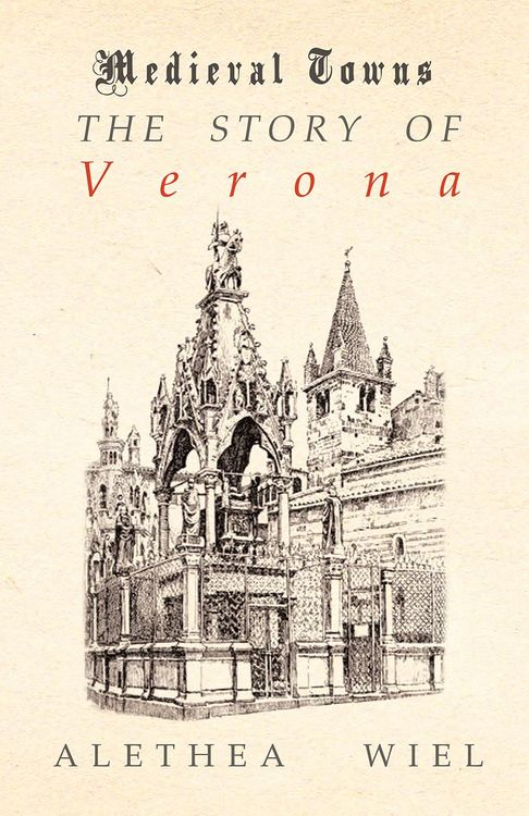 Produktbild: The Story of Verona (Medieval Towns Series)
