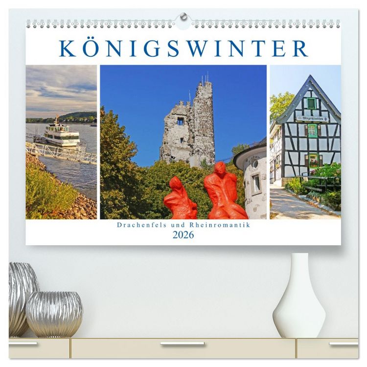 Produktbild: K&ouml;nigswinter. Drachenfels und Rheinromantik (hochwertiger Premium Wandkalender 2026 DIN A2 quer), Kunstdruck in Hochglanz