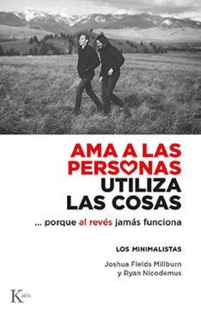 Produktbild: AMA a Las Personas, Utiliza Las Cosas