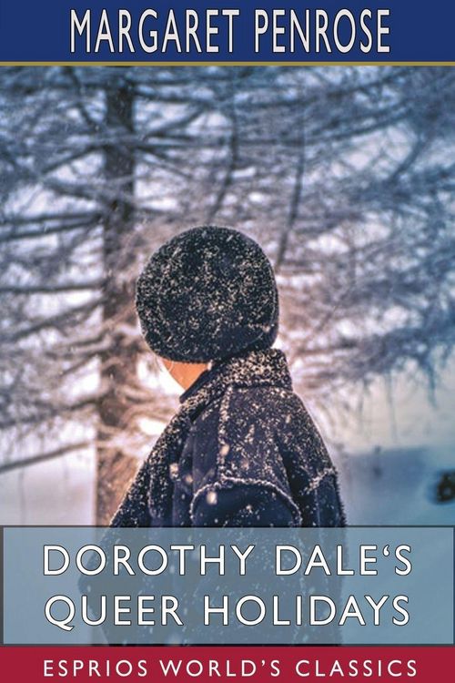 Produktbild: Dorothy Dale's Queer Holidays (Esprios Classics)