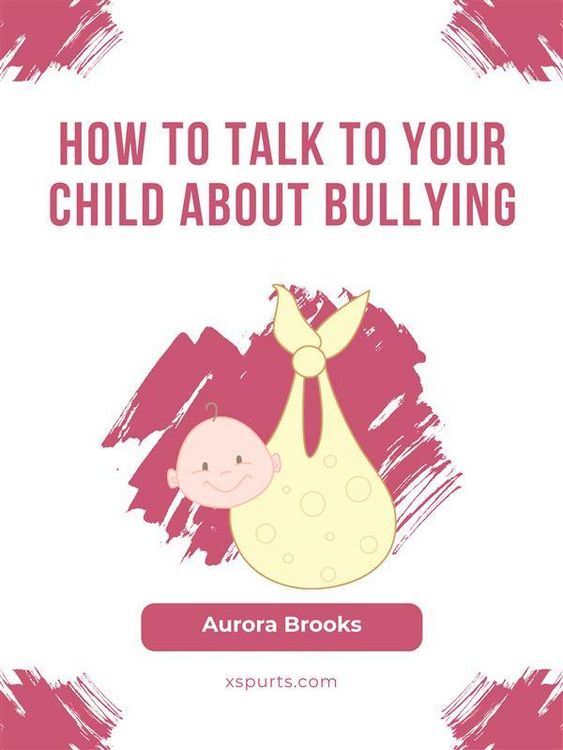 Produktbild: How to Talk to Your Child about Bullying