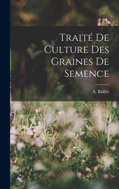 Produktbild: Trait&eacute; de Culture des Graines de Semence
