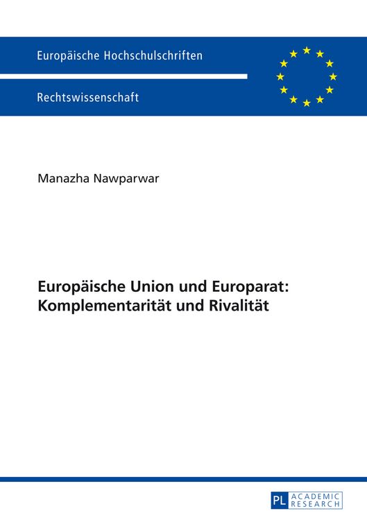 Produktbild: Europaeische Union und Europarat: Komplementaritaet und Rivalitaet