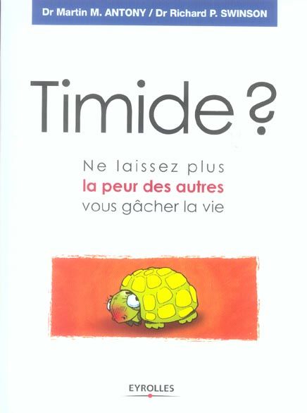 Produktbild: Timide ?: Ne laissez plus la peur des autres vous g&acirc;cher la vie