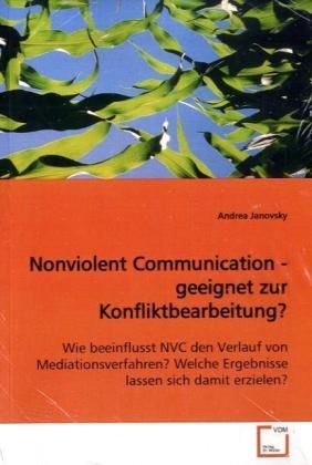 Produktbild: Janovsky, A: Nonviolent Communication - geeignet zur Konflik