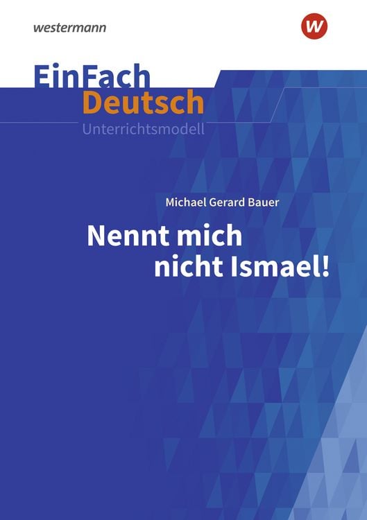 Produktbild: Nennt mich nicht Ismael: Klassen 5 - 7. EinFach Deutsch Unterrichtsmodelle