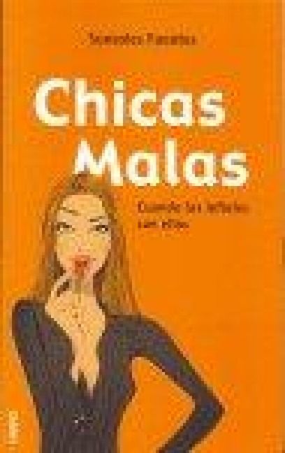 Produktbild: Chicas Malas: Cuando las Infieles Son Ellas