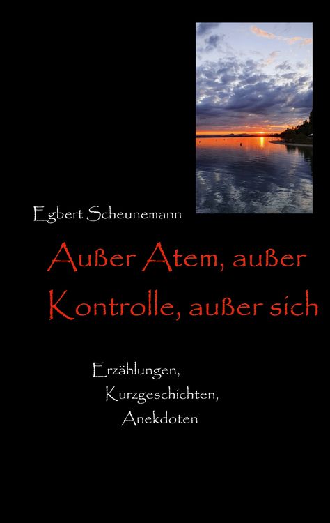 Produktbild: Au&szlig;er Atem, au&szlig;er Kontrolle, au&szlig;er sich