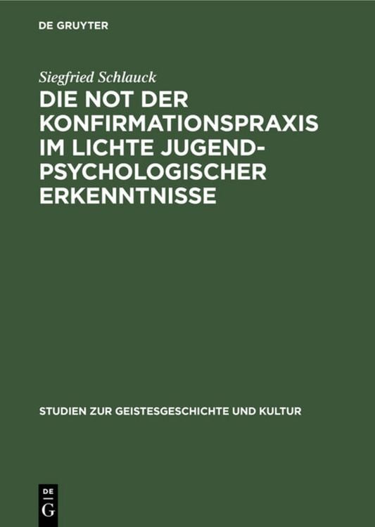 Produktbild: Die Not der Konfirmationspraxis im Lichte jugendpsychologischer Erkenntnisse