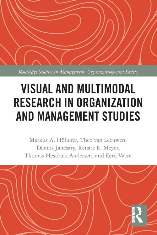 Produktbild: Visual and Multimodal Research in Organization and Management Studies