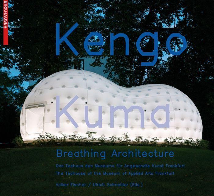 Produktbild: Kengo Kuma - Breathing Architecture