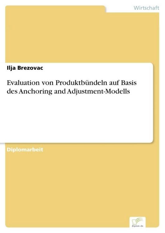Produktbild: Evaluation von Produktb&uuml;ndeln auf Basis des Anchoring and Adjustment-Modells