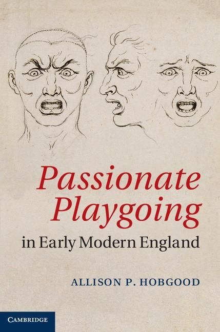 Produktbild: Passionate Playgoing in Early Modern England