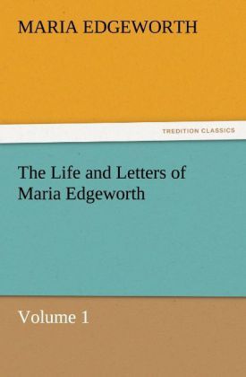 Produktbild: The Life and Letters of Maria Edgeworth, Volume 1