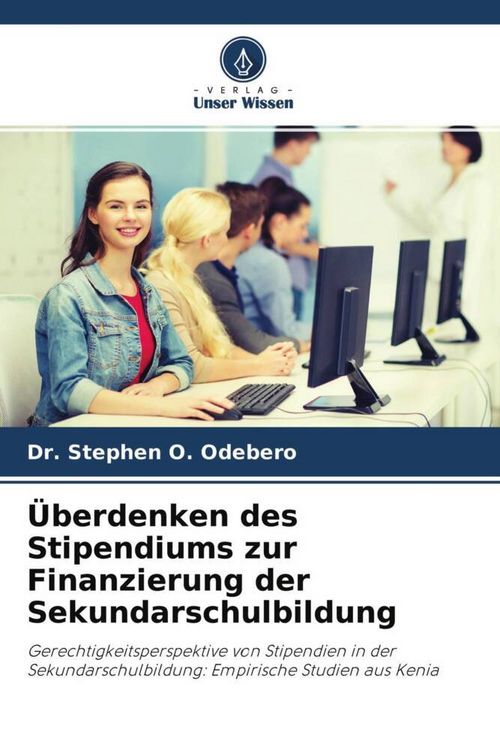 Produktbild: &Uuml;berdenken des Stipendiums zur Finanzierung der Sekundarschulbildung
