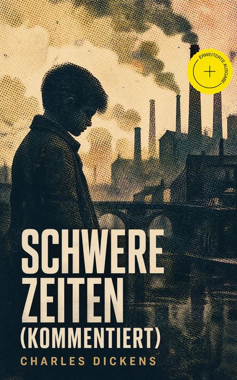 Produktbild: Schwere Zeiten (Kommentiert)