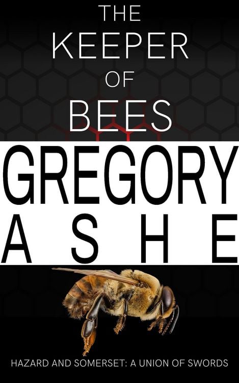 Produktbild: The Keeper of Bees (Hazard and Somerset: A Union of Swords, #5)