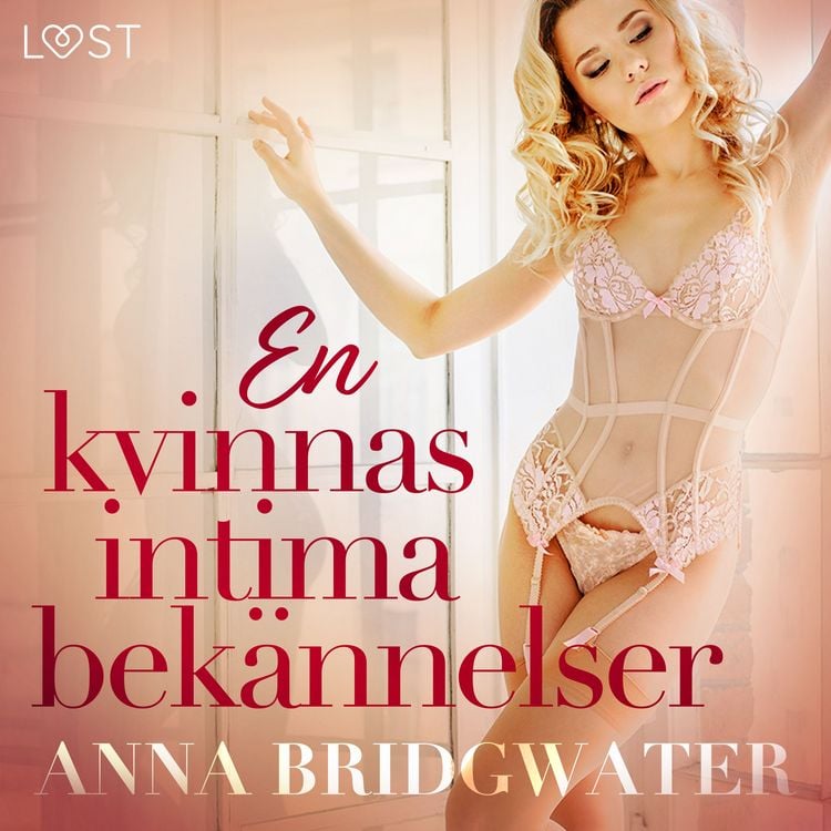 Produktbild: En kvinnas intima bek&auml;nnelser - erotisk novellsamling