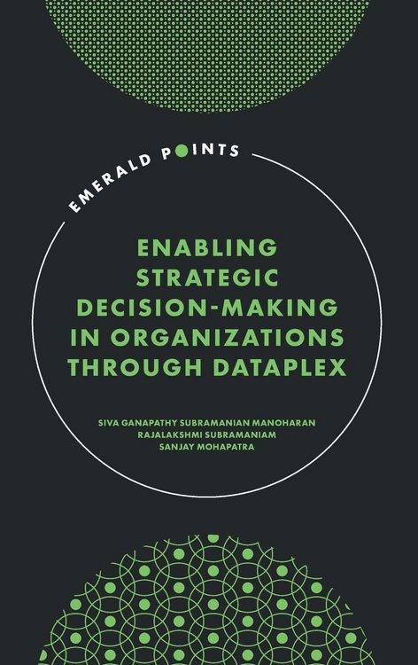 Produktbild: Enabling Strategic Decision-Making in Organizations through Dataplex