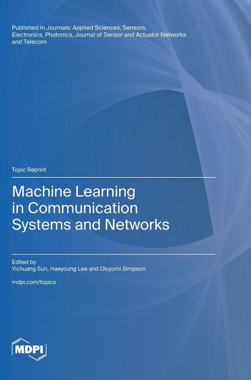 Produktbild: Machine Learning in Communication Systems and Networks
