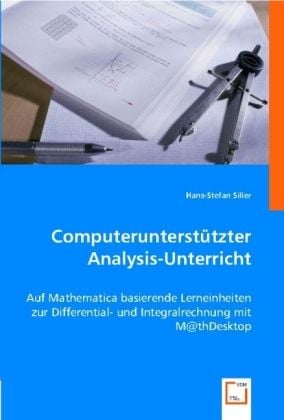 Produktbild: Siller, H: Computerunterst&uuml;tzter Analysis-Unterricht