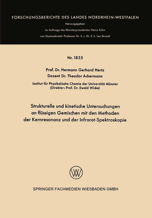Produktbild: Strukturelle und kinetische Untersuchungen an fl&uuml;ssigen Gemischen mit den Methoden der Kernresonanz und der Infrarot-Spektroskopie