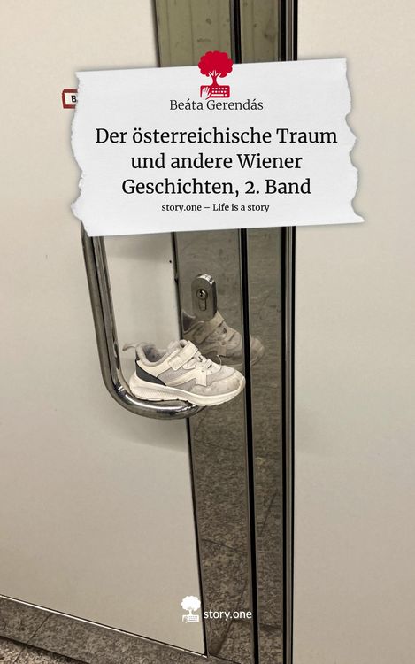 Produktbild: Der &ouml;sterreichische Traum und andere Wiener Geschichten, 2. Band. Life is a Story - story.one