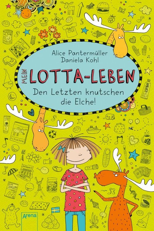 Produktbild: Mein Lotta-Leben 06. Den Letzten knutschen die Elche