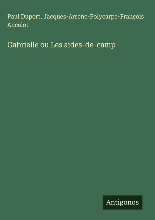 Produktbild: Gabrielle ou Les aides-de-camp