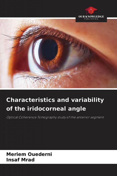 Produktbild: Characteristics and variability of the iridocorneal angle